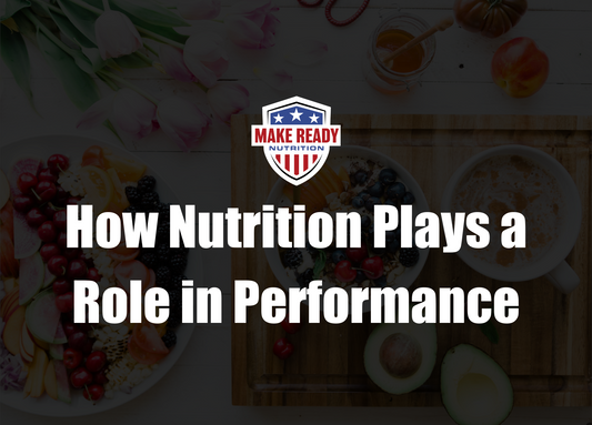 How Nutrition Plays a Role in Performance