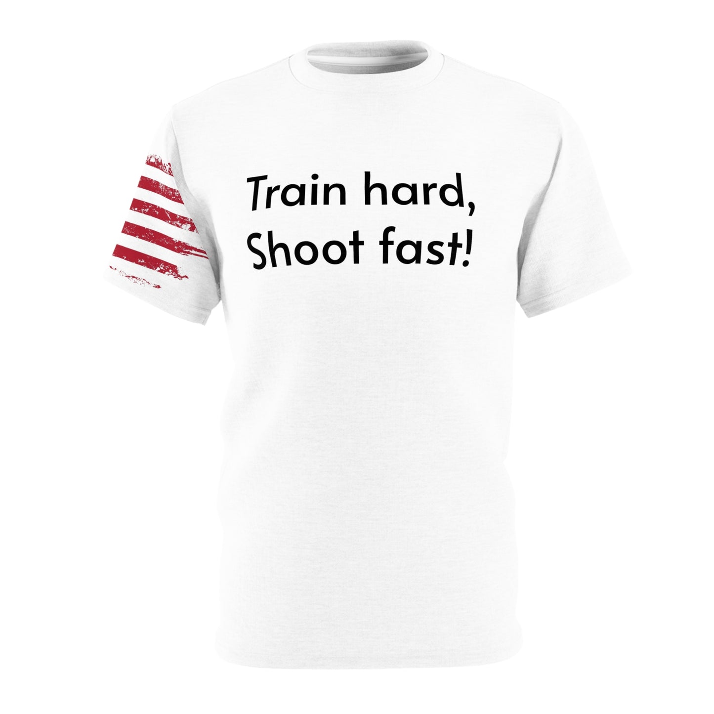 Train Hard, Shoot Fast Unisex Cut & Sew Tee (AOP)